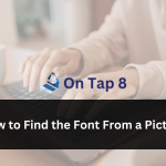 How to Find the Font From a Picture